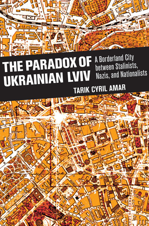 Cover image for book The Paradox of Ukrainian Lviv