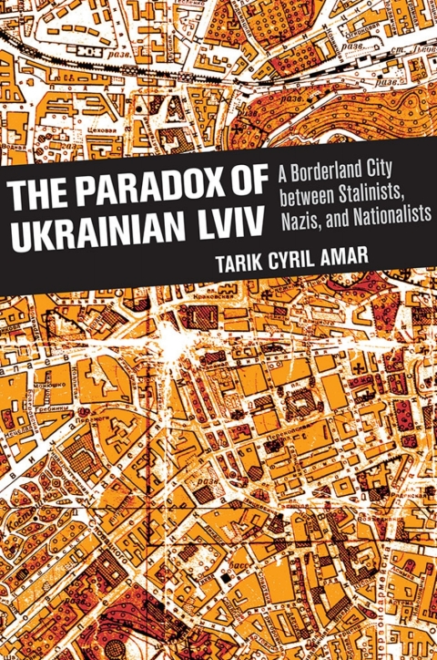 Cover image for book The Paradox of Ukrainian Lviv