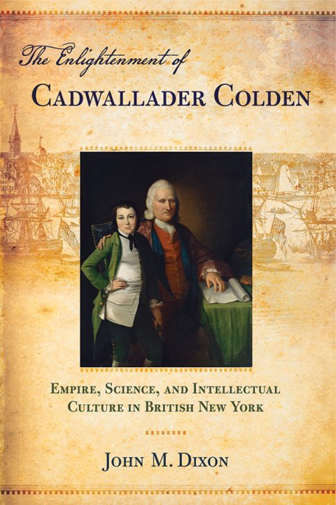 Cover image for book The Enlightenment of Cadwallader Colden