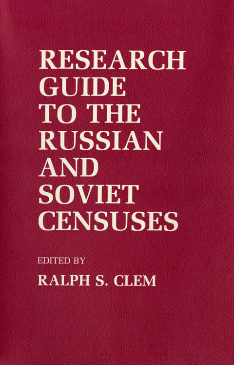 Cover image for book Research Guide to the Russian and Soviet Censuses