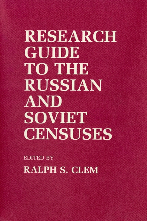 Cover image for book Research Guide to the Russian and Soviet Censuses