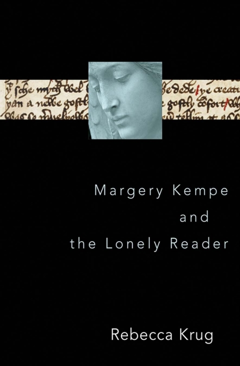Cover image for book Margery Kempe and the Lonely Reader