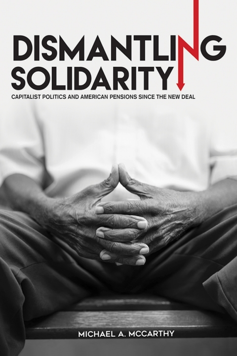 Cover image for book Dismantling Solidarity
