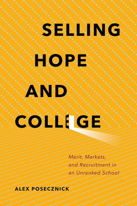 Cover image for book Selling Hope and College