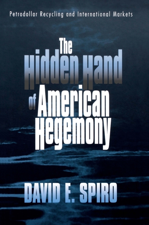 Cover image for book The Hidden Hand of American Hegemony