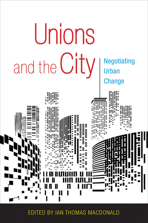 Cover image for book Unions and the City