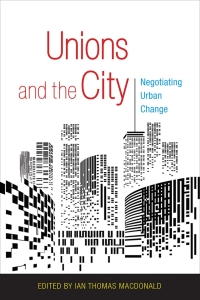 Cover image: Unions and the City 1st edition 9781501712685