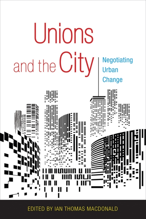 Cover image for book Unions and the City