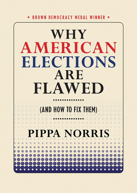 Cover image for book Why American Elections Are Flawed (And How to Fix Them)