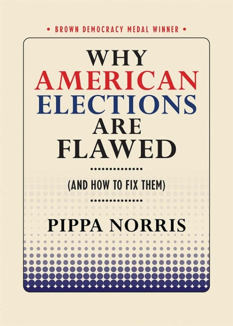 Cover image for book Why American Elections Are Flawed (And How to Fix Them)