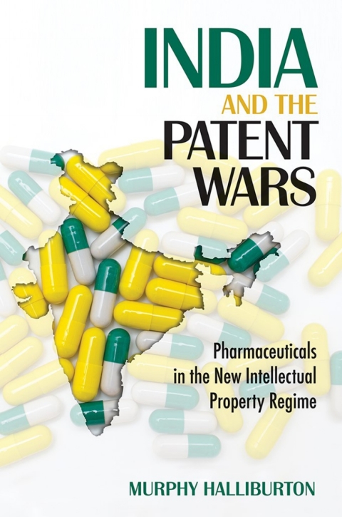 Cover image for book India and the Patent Wars