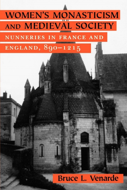 Cover image for book Women's Monasticism and Medieval Society