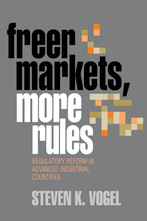 Cover image for book Freer Markets, More Rules