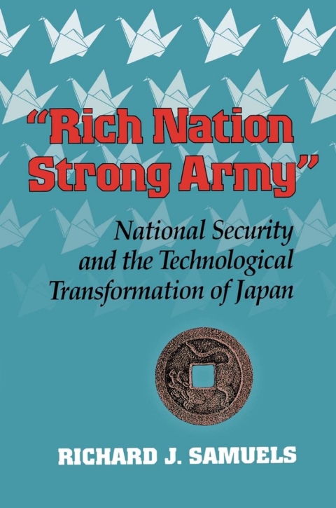 Cover image for book "Rich Nation, Strong Army"