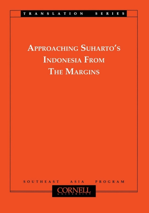 Cover image for book Approaching Suharto's Indonesia from the Margins