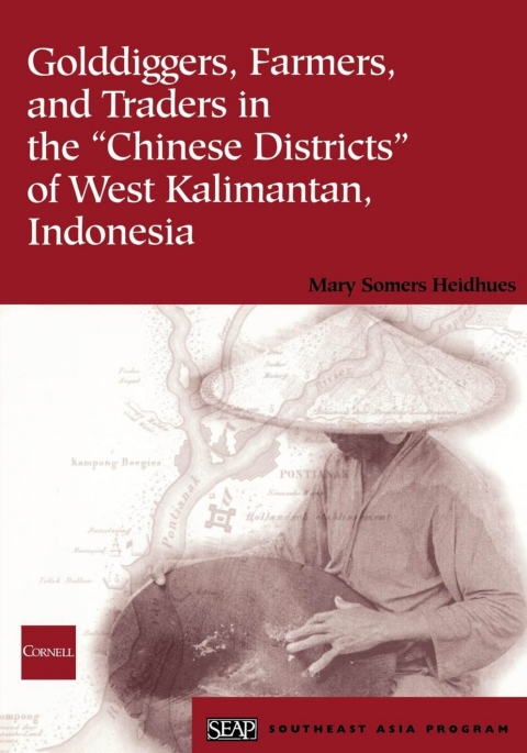 Cover image for book Golddiggers, Farmers, and Traders in the "Chinese Districts" of West Kalimantan, Indonesia