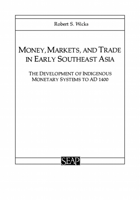Cover image for book Money, Markets, and Trade in Early Southeast Asia