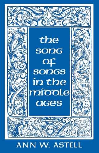 The Song of Songs in the Middle Ages