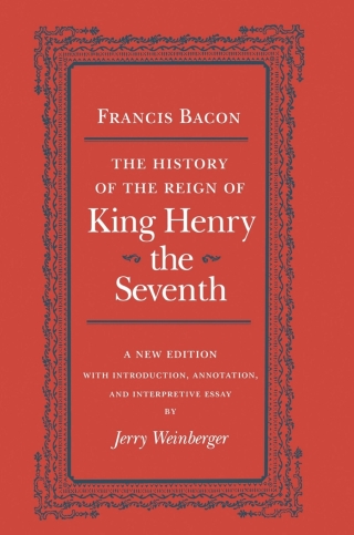 The History of the Reign of King Henry the Seventh