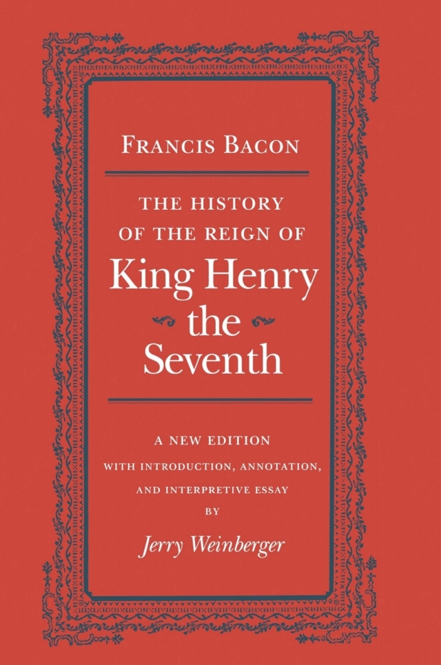 The History of the Reign of King Henry the Seventh