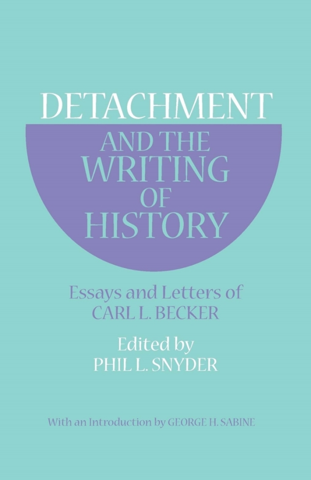 Detachment and the Writing of History