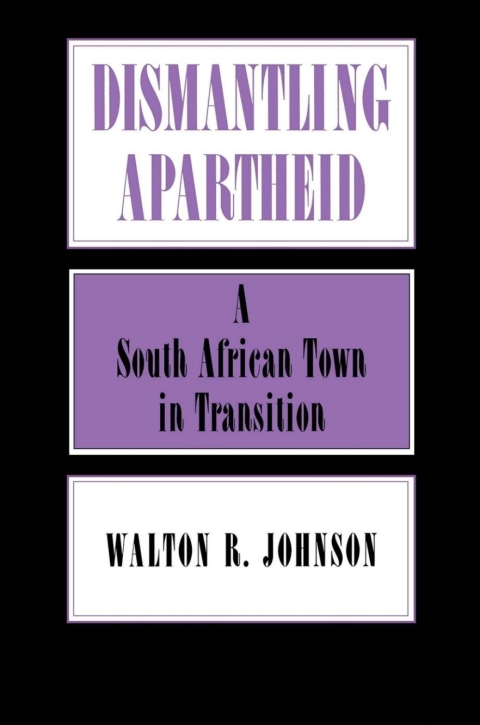 Cover image for book Dismantling Apartheid
