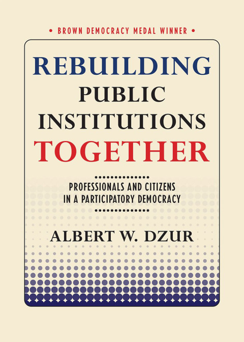Cover image for book Rebuilding Public Institutions Together