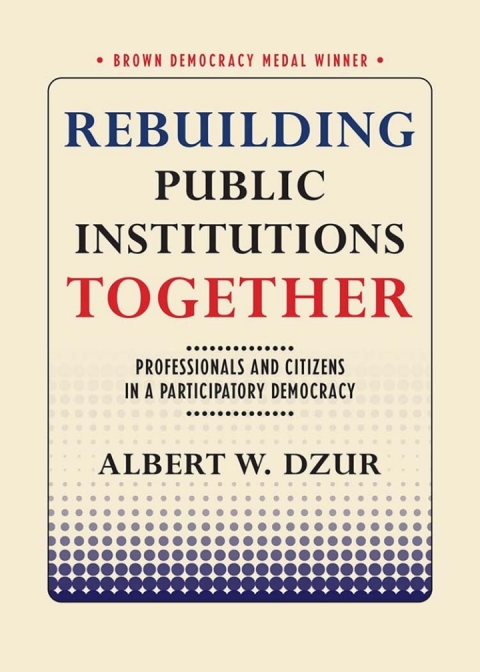Cover image for book Rebuilding Public Institutions Together