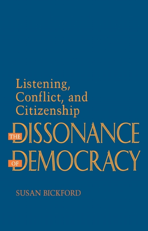 Cover image for book The Dissonance of Democracy