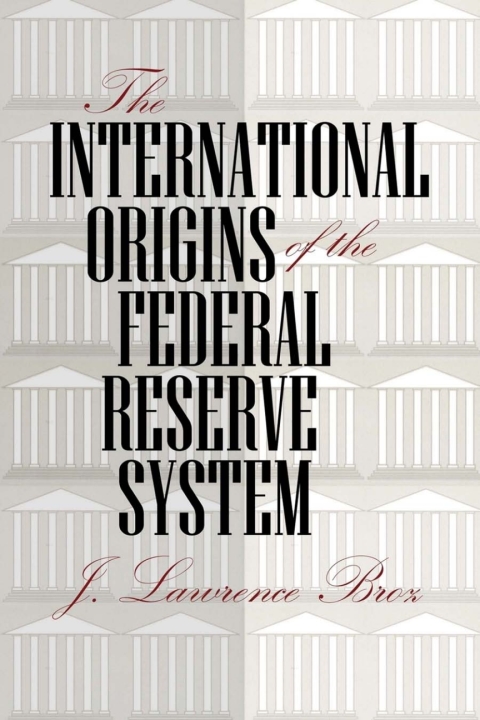 Cover image for book The International Origins of the Federal Reserve System