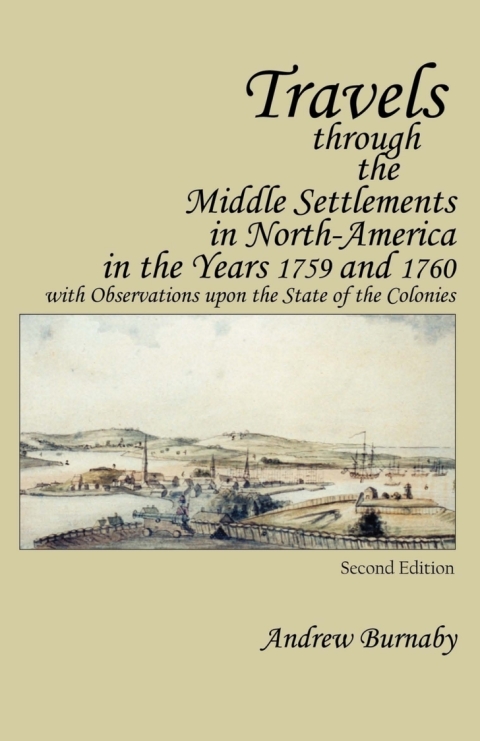 Cover image for book Travels through the Middle Settlements in North-America in the Years 1759 and 1760