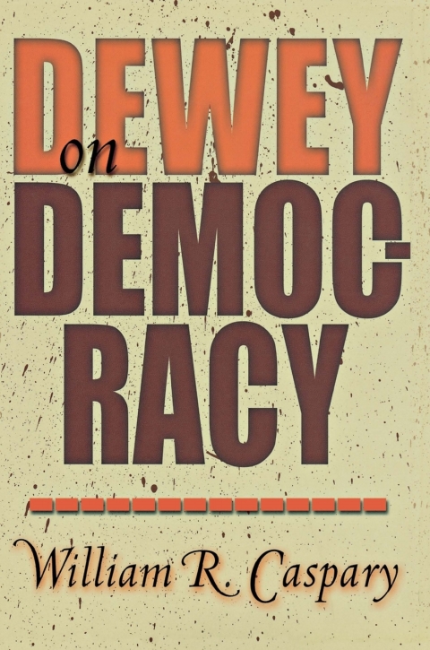 Cover image for book Dewey on Democracy
