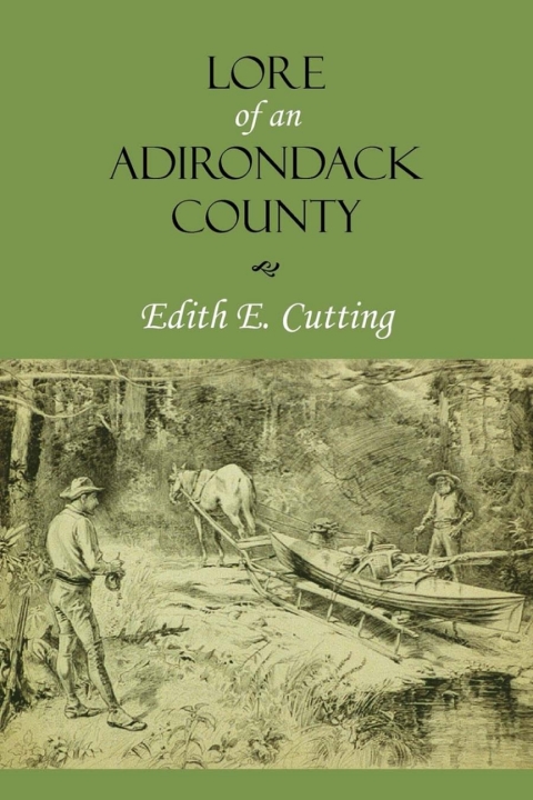 Cover image for book Lore of an Adirondack County