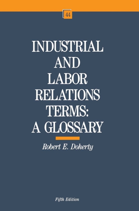 Cover image for book Industrial and Labor Relations Terms
