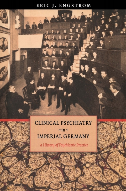 Cover image for book Clinical Psychiatry in Imperial Germany