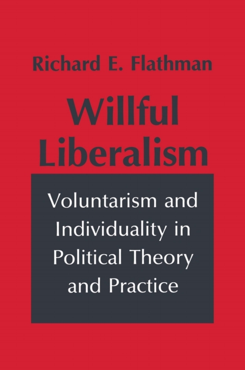 Cover image for book Willful Liberalism