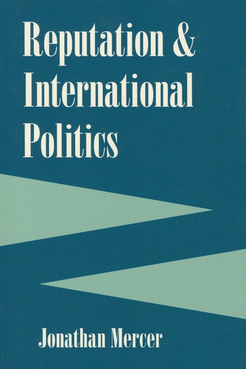 Cover image for book Reputation and International Politics