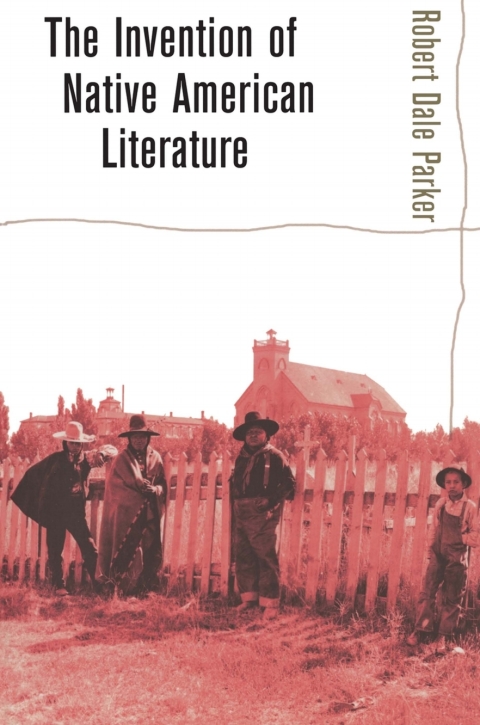 Cover image for book The Invention of Native American Literature
