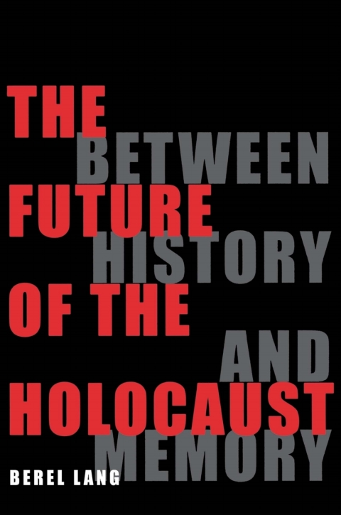 Cover image for book The Future of the Holocaust