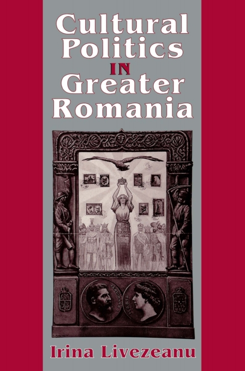 Cover image for book Cultural Politics in Greater Romania