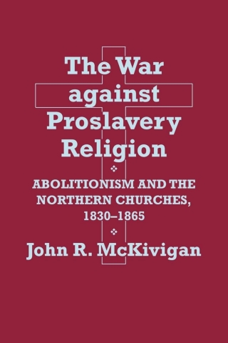 The War against Proslavery Religion