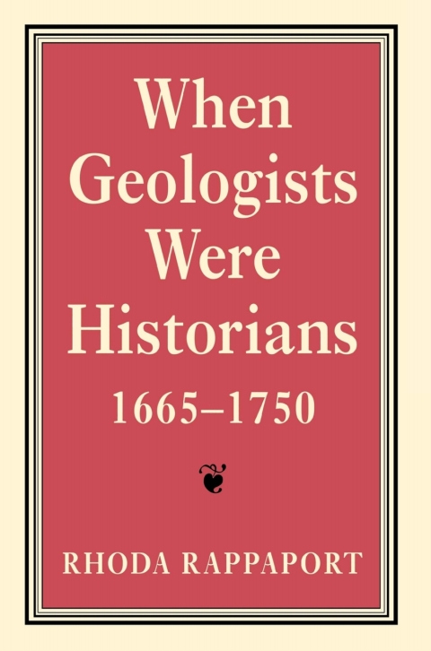 Cover image for book When Geologists Were Historians, 1665–1750