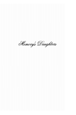 Memory's Daughters