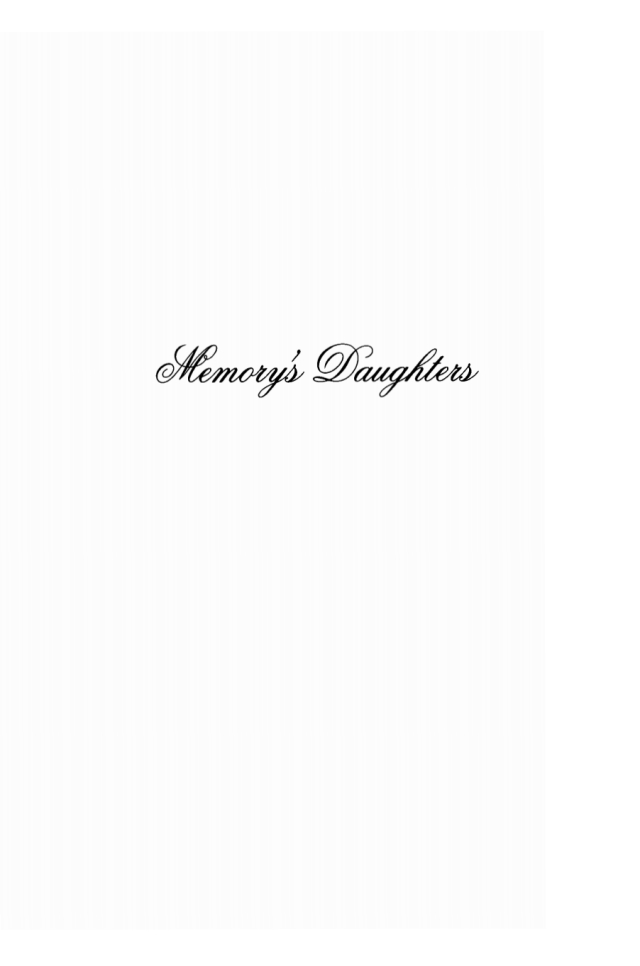 Memory's Daughters