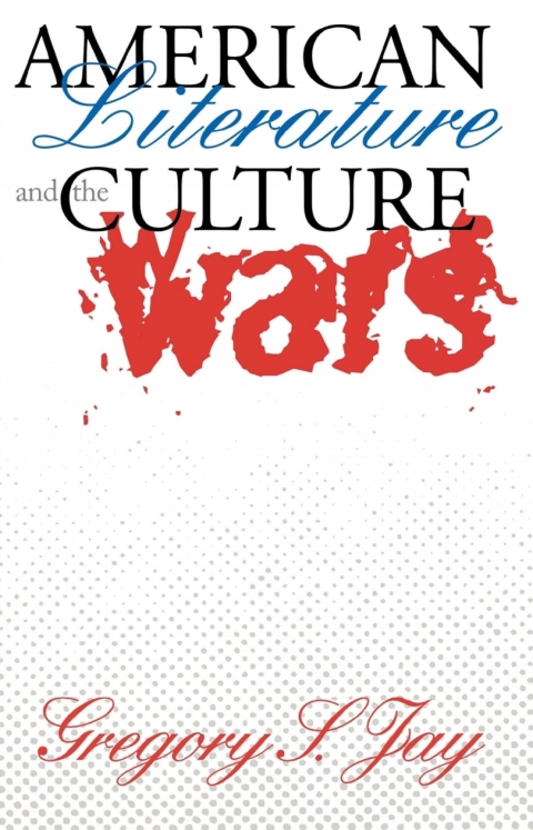 Cover image for book American Literature and the Culture Wars