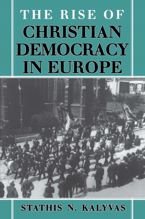 Cover image for book The Rise of Christian Democracy in Europe