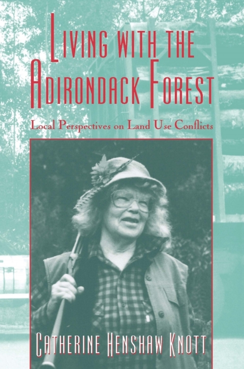 Cover image for book Living with the Adirondack Forest