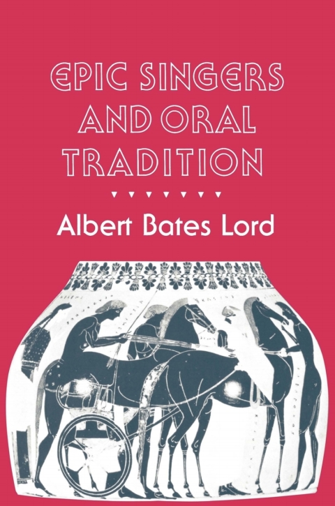 Cover image for book Epic Singers and Oral Tradition