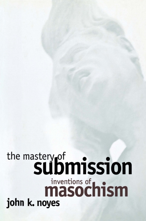 Cover image for book The Mastery of Submission