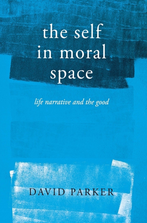 Cover image for book The Self in Moral Space